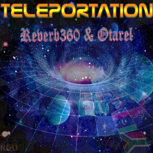 R&O TELEPORTATION (Prod By Reverb360)