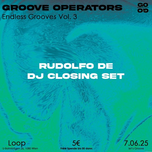 Rudolfo De @Loop 7.6.25 Closing Set