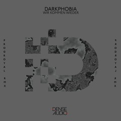 Darkphobia - Wir Kommen Wieder (PROGroyal Remix)
