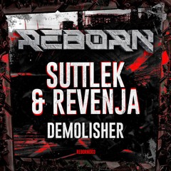 SuttleK & Revenja - Demolisher