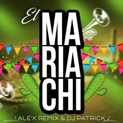 Daniel Parranda & Chris Salgado - El Mariachi ( Vs DRUMS ) [ ! Ale'x Remix & DJ Patrick ¡ ]