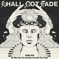He Who Has The Chicken Foot (All The Time) [feat. Kamohelo]