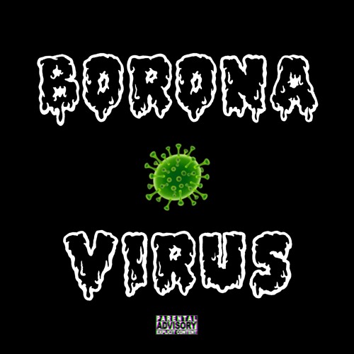 Borona Virus Feat Sozo Jayy
