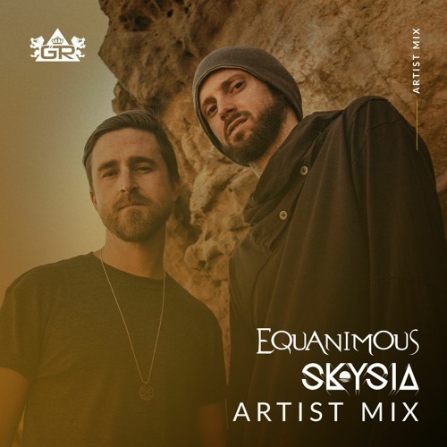 Gravitas Artist Mix 012: Equanimous & Skysia