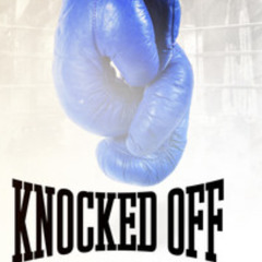 KNOCKED OFF