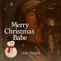 Tasha - Marry Christmas Babe