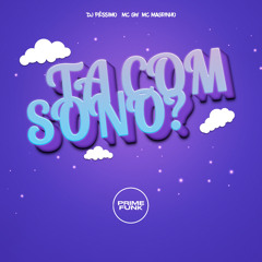 Ta Com Sono?