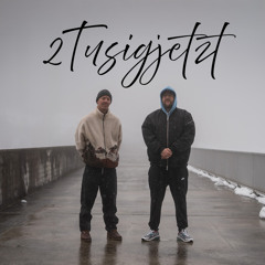 2Tusigjetzt (feat. Mattiu Defuns)