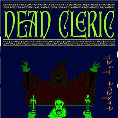 DEAD CLERIC [] ⛧ 𝓓𝓘𝓐𝓑𝓞𝓛𝓘𝓢𝓜101 ⛧