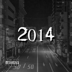 2014 (Ft. Teecix)