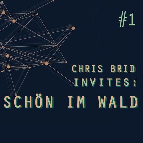 Chris Brid Invites - Episode 1 - Schoen Im Wald