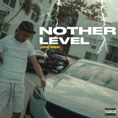 Jae Bee - Nother Level