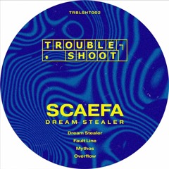 PREMIERE: Scaefa - Fault Line [Troubleshoot]