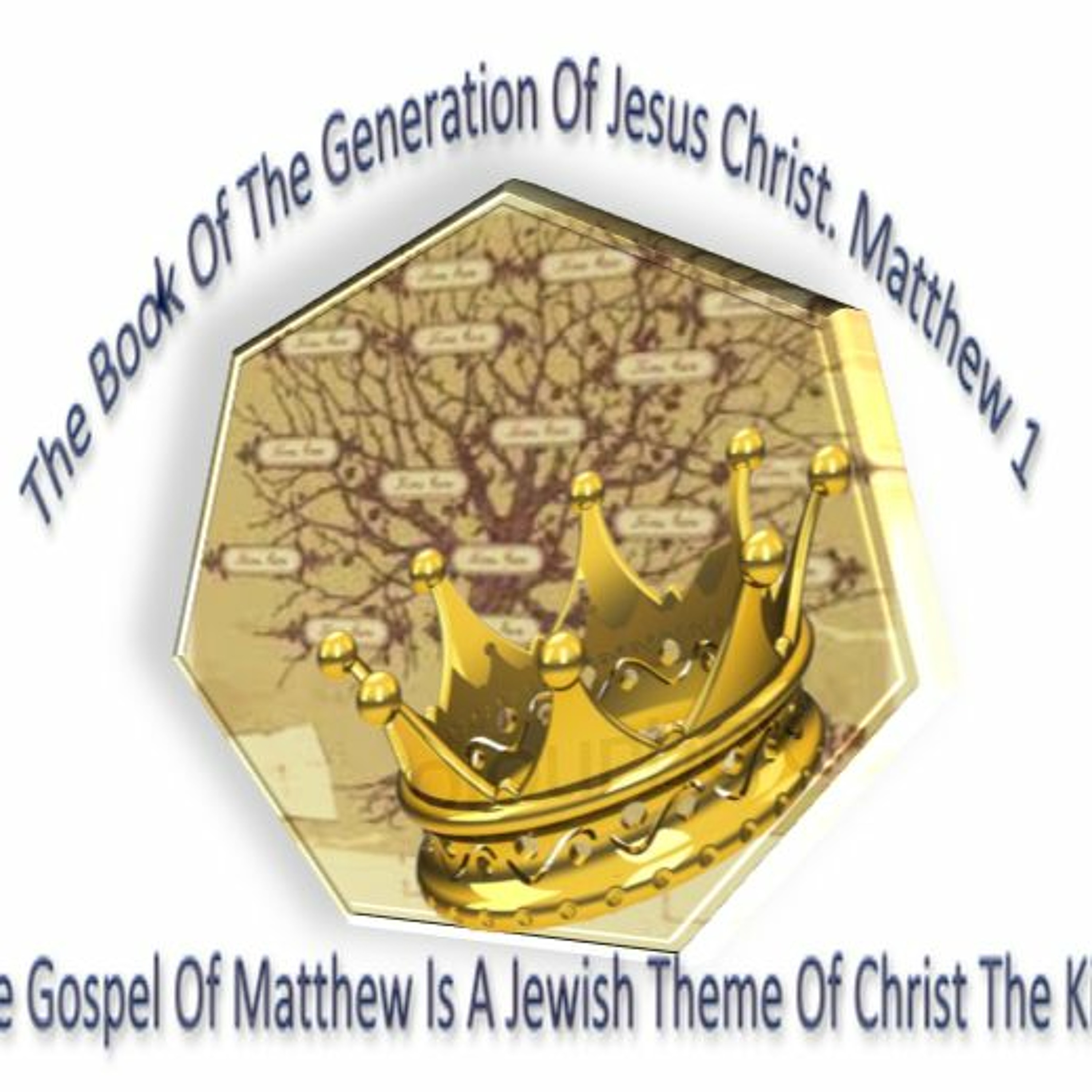 The Book Of The Generation Of Jesus Christ. Matthew 1 episode artwork