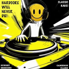 Ep. 66 "Hardcore will never die" (Breakbeat,Happy Hardcore,Drum & Bass,Jungle,Classic Rave)