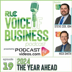 RLC VOB Podcast – Episode 19 | 2024 The Year Ahead