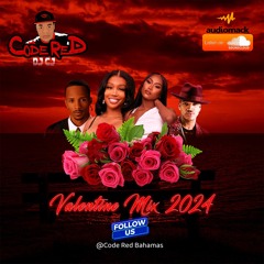 Valentine's Mix 2024 (Code Red Dj Cj)