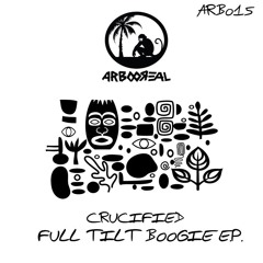 Full Tilt Boogie EP [ Arbooreal Records]
