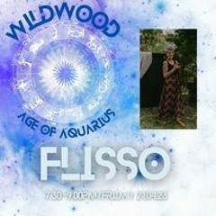 Flisso @ Wildwood - Age of Aquarius (21.04.23)