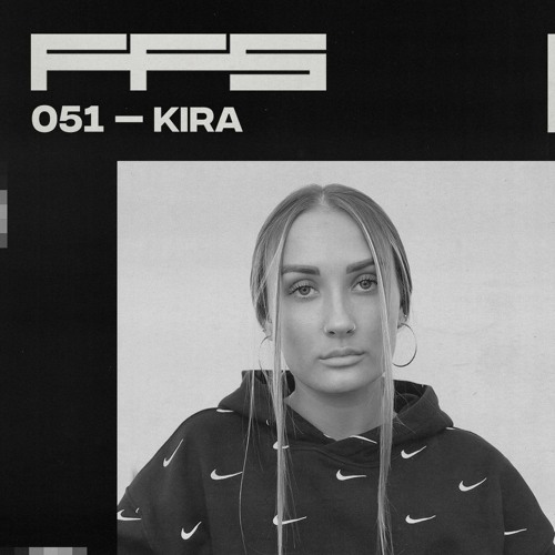 FFS051: Kira