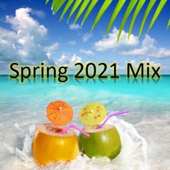 Spring 2021 Mix