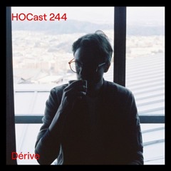 HOCast #244 - Dérive