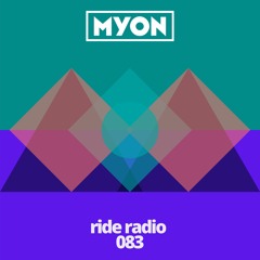 Ride Radio 083 With Myon