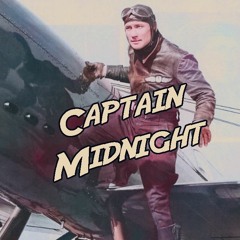 Captain Midnight Epi 51 and 52 -  Jan 10, 12, 1940 - Juvenile Sci-Fi Adventure