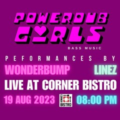 Powerdub Girls @corner bistro