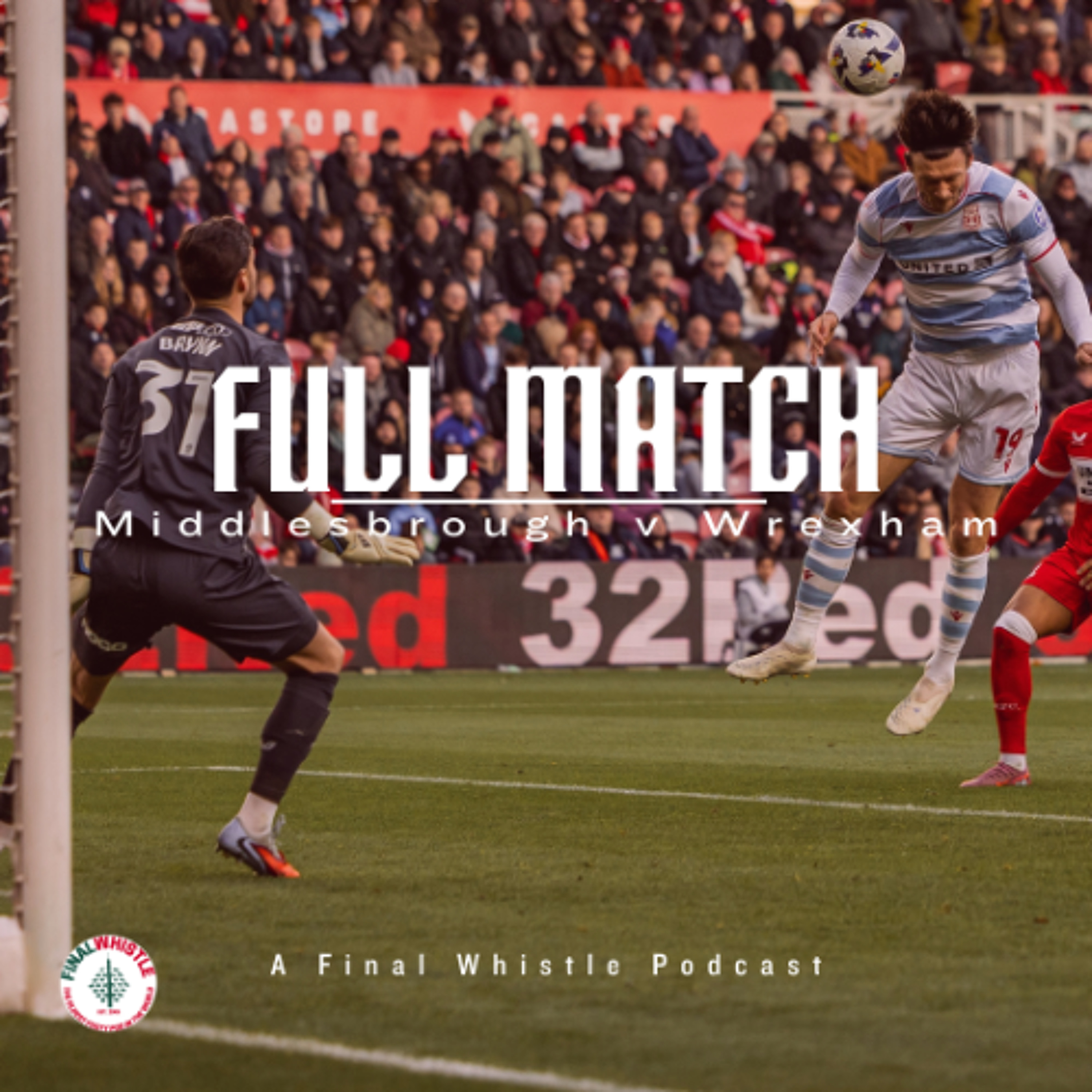 FULL MATCH | Middlesbrough vs Wrexham episode artwork