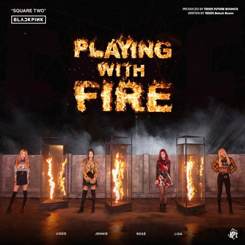 Stream 114 Music - BLACKPINK - Playing With Fire [Official Instrumental  Cover] (original) (2) by 114 | Listen online for free on SoundCloud
