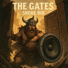 The Gates - Shore Boi