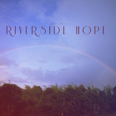 Riverside Hope