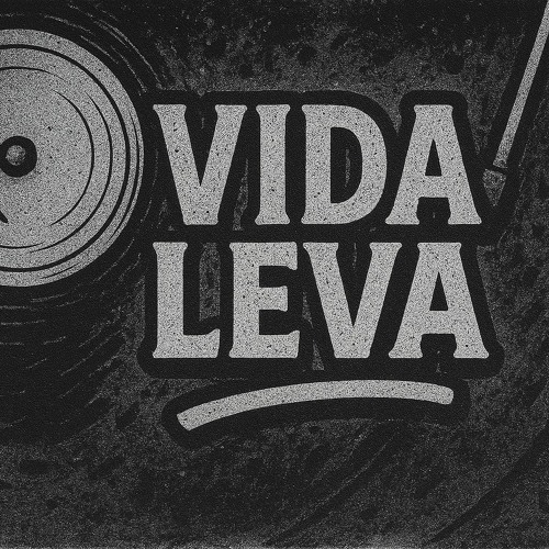 Vida Leva - DJDIRTO
