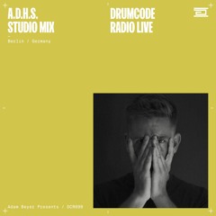 DCR698 – Drumcode Radio Live - A.D.H.S. studio mix from Berlin