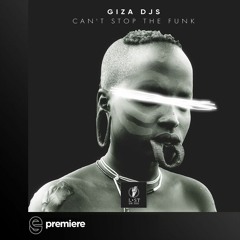 Premiere: gizA djs - Can't Stop the Funk - Lost on You