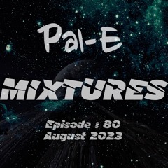 Mixtures Episode 80