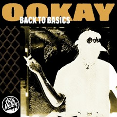 Ookay & Trap Nation Presents: BACK TO BASICS