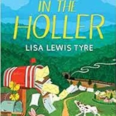 GET EPUB KINDLE PDF EBOOK Hope in The Holler by Lisa Lewis Tyre 📝