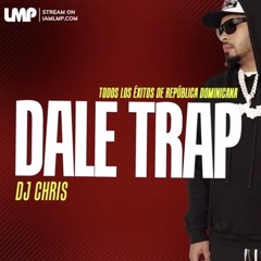 DALE TRAP VOL.2  - (@DJChris)