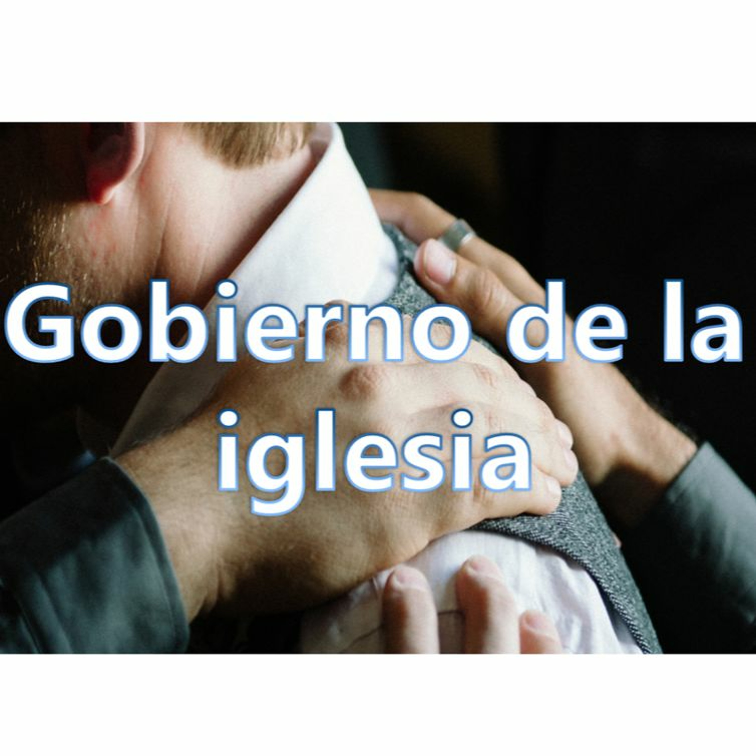 Gobierno de la iglesia. episode artwork