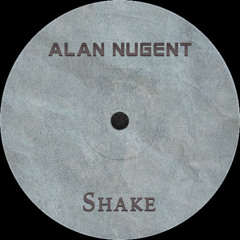 Alan Nugent - Shake