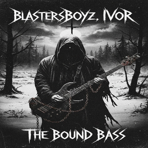 BlastersBoyz, IVOR - The Bound Bass (Original Mix)