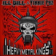 Ill Bill & Vinnie Paz - Devil's Rebels [HEAVY METAL KINGS]