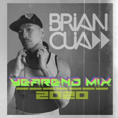DJ BRIAN CUA YEAREND 2020 mix
