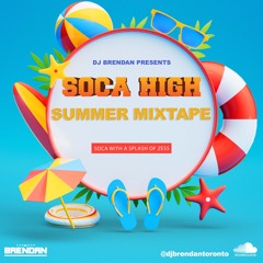 SOCA HIGH - The Summer Mixtape