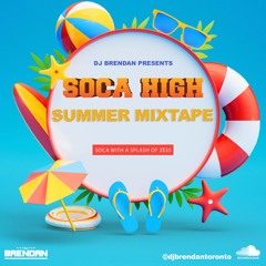SOCA HIGH - The Summer Mixtape
