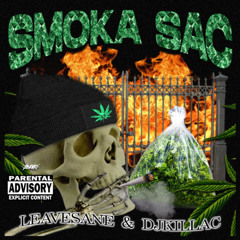 SMOKA SAC Ft. DJKillaC