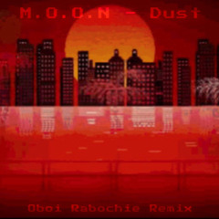 M.O.O.N - Dust (Обои Рабочие Remix)