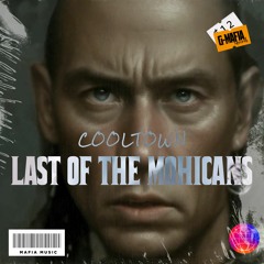 Cooltown - Last Of The Mohicans (Original Mix)[G-MAFIA RECORDS]